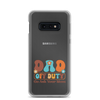 Dad Off Duty Go Ask Mom Clear Case for Samsung®