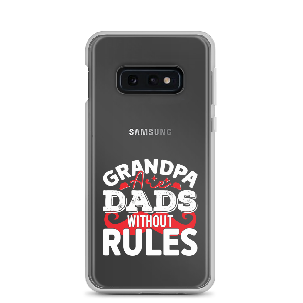 Grandpa Are Dads Without Rules Clear Case for Samsung®