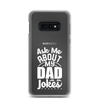 Ask Me About My Dad Jokes Clear Case for Samsung®