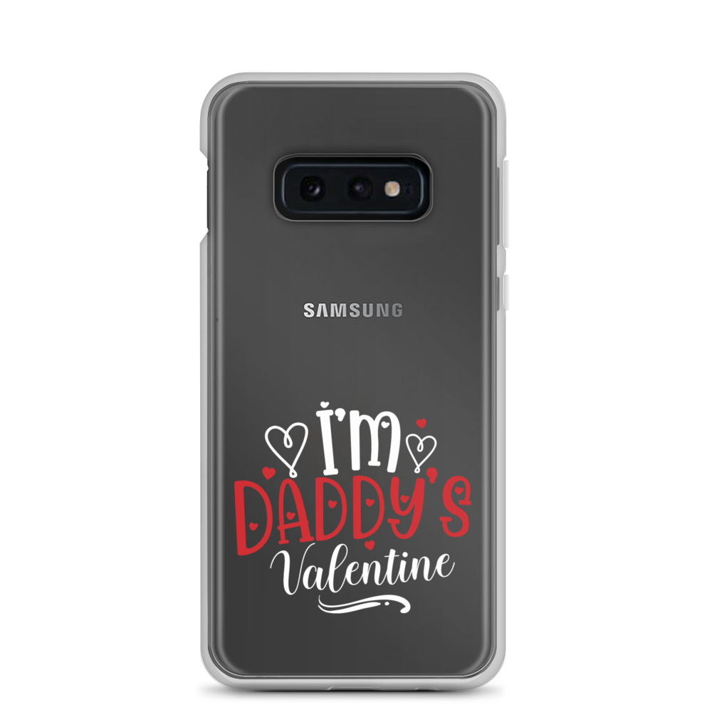 I'm Daddy's Valentine Clear Case for Samsung®