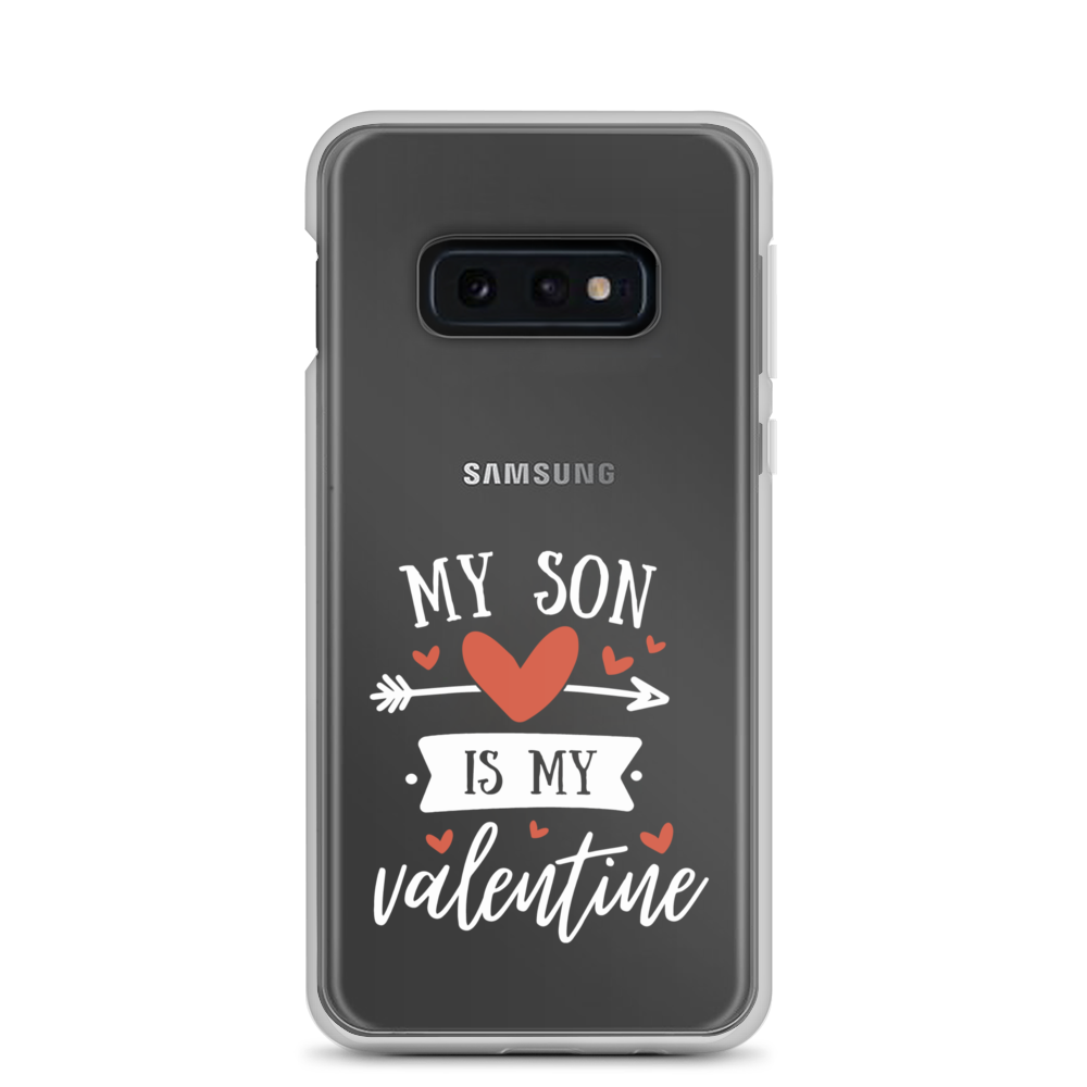 My Son Is My Valentine Clear Case for Samsung®