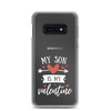 My Son Is My Valentine Clear Case for Samsung®