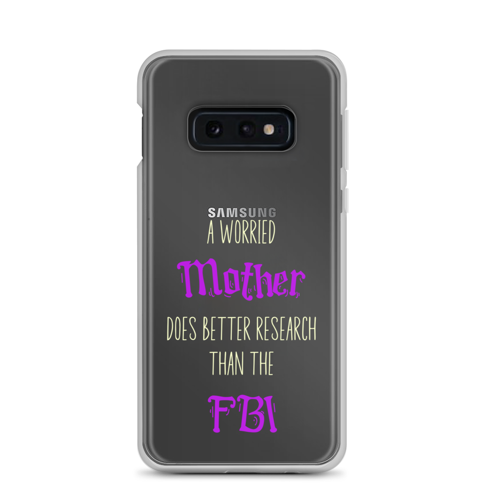 A Worried Mother Does Better Research Than The FBI Clear Case for Samsung®