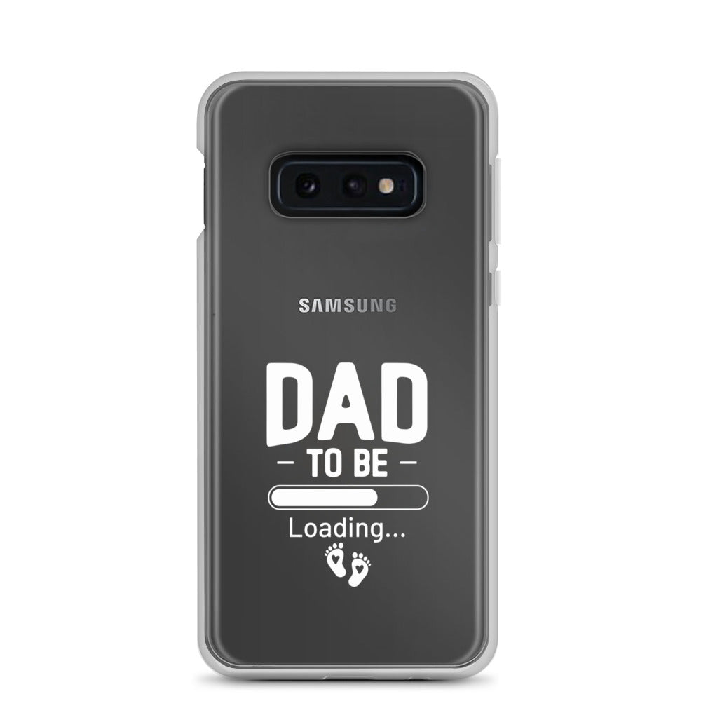 Dad To Be Clear Case for Samsung®