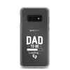 Dad To Be Clear Case for Samsung®