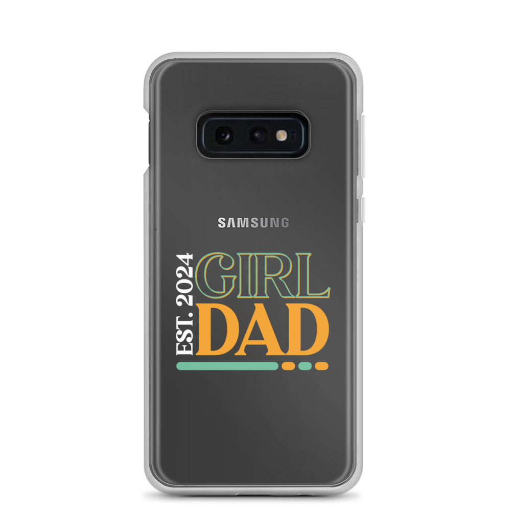 Girl Dad Est. 2024 Clear Case for Samsung®