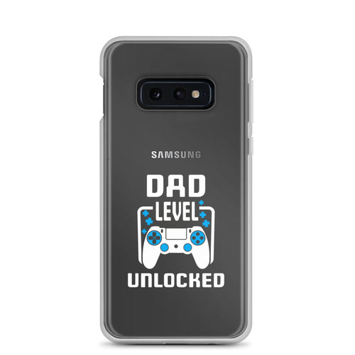 Dad Level Unlocked Clear Case for Samsung®