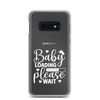 Baby Loading Please Wait Clear Case for Samsung®