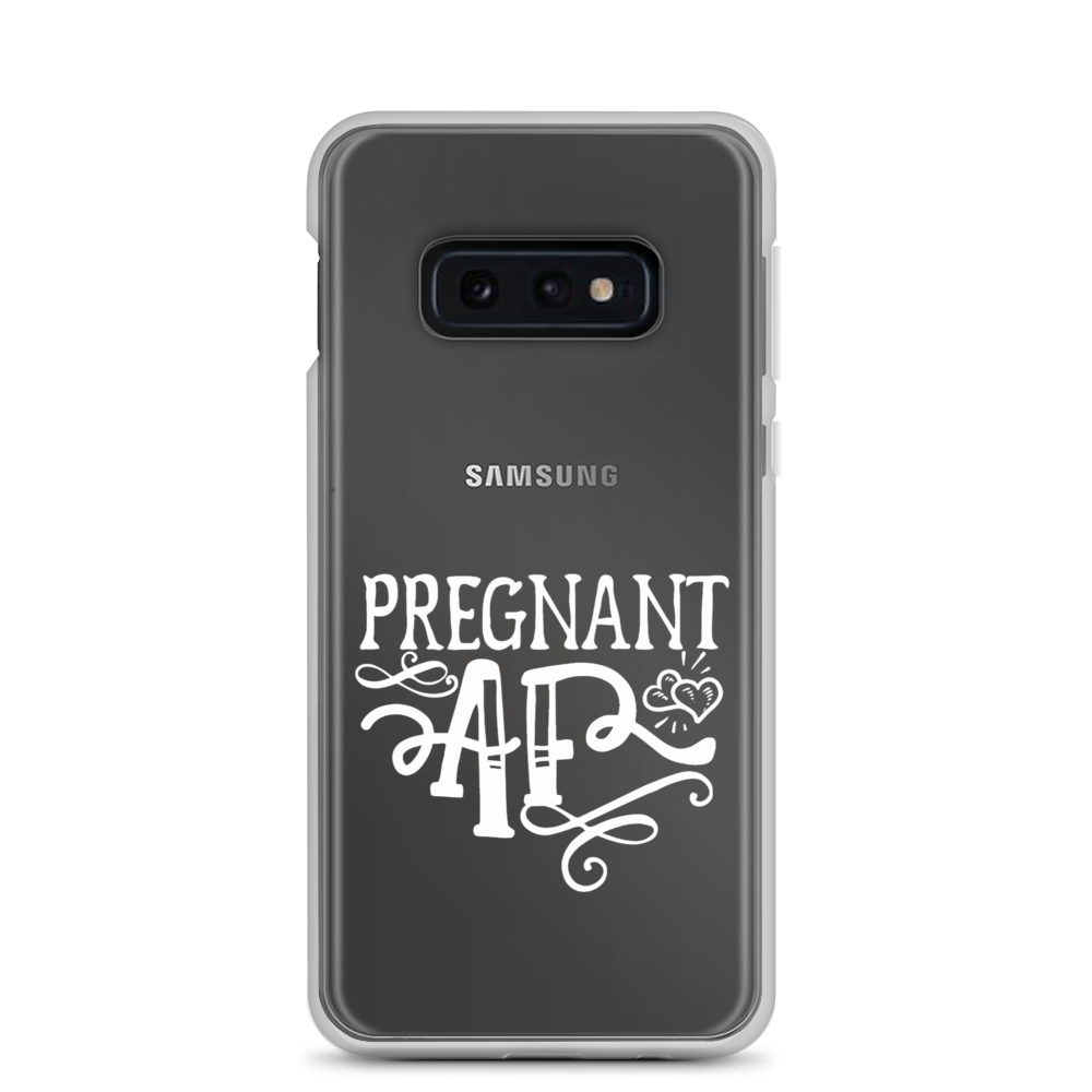 Pregnant AF Clear Case for Samsung®