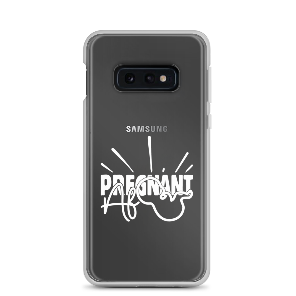 Pregnant AF Clear Case for Samsung®