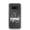 Pregnant AF Clear Case for Samsung®