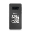 If Dad Cant Fix It We're All Screwed Clear Case for Samsung®