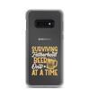 Surviving Fatherhood One Beer At A time Clear Case for Samsung®