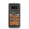 I'm Not Sleeping, I'm Resting My Eyes, Dad Clear Case for Samsung®