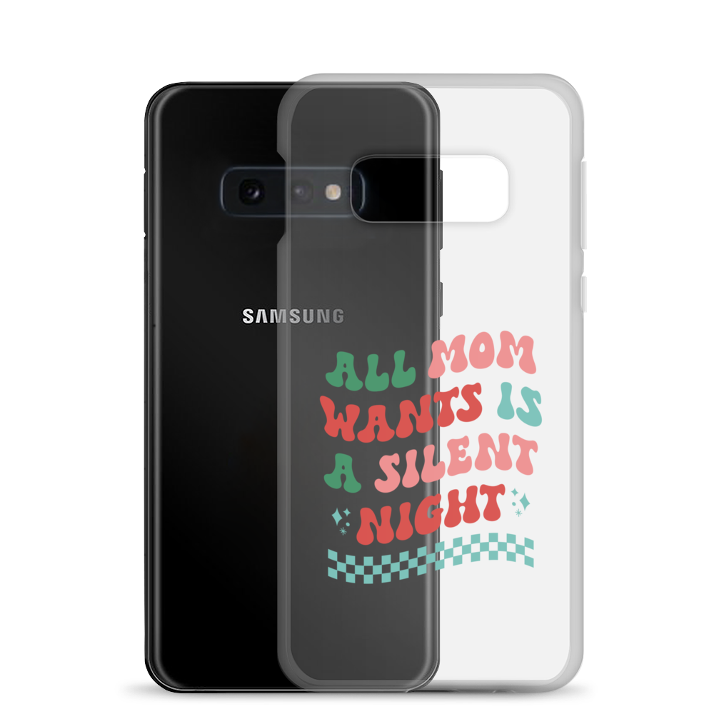 All Mama Wants Is A Silent Night Clear Case for Samsung®