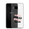 Anti Social Moms Club Clear Case for Samsung®