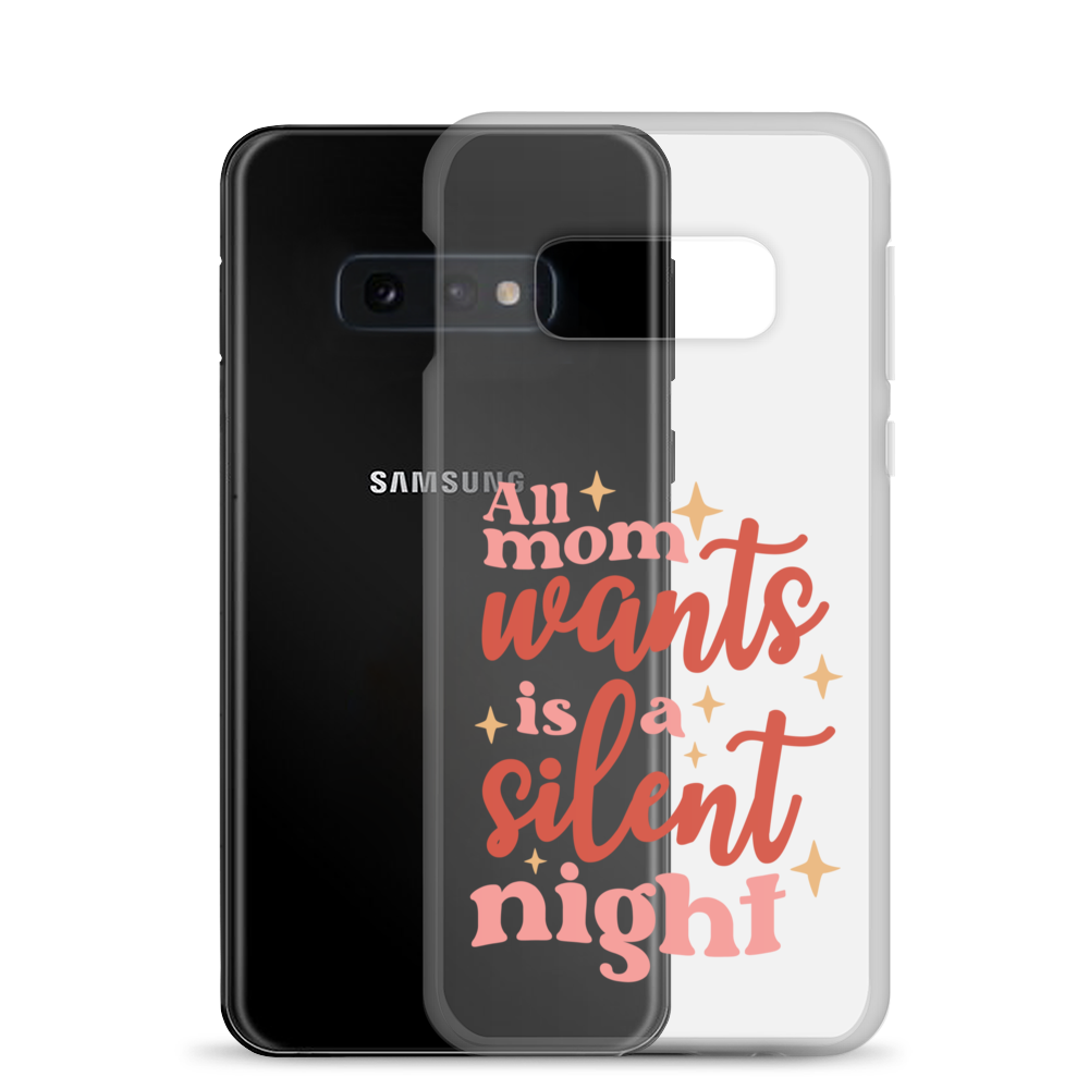 All Mom Wants Is A Silent Night Clear Case for Samsung®