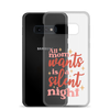 All Mom Wants Is A Silent Night Clear Case for Samsung®