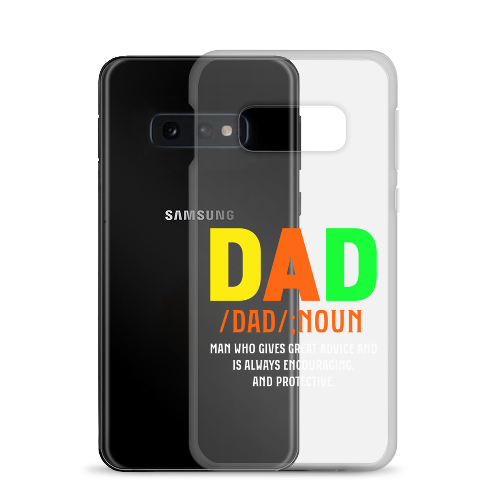 Dad Man Who Gives Great Advice And Is Always encouraging And Protective Clear Case for Samsung®