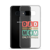 Dad Like Mom Only Funnier Clear Case for Samsung®