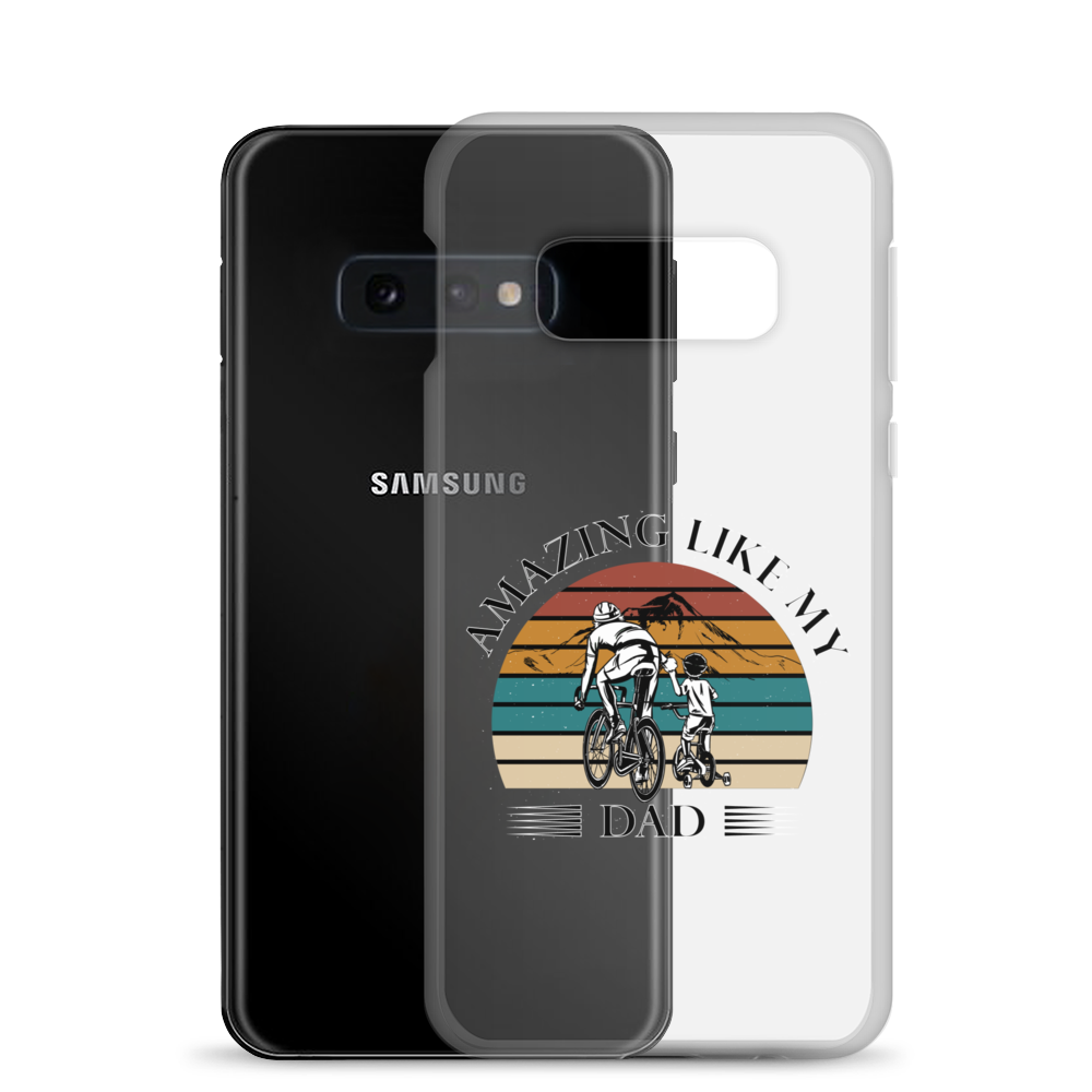 Amazing Like My Dad Clear Case for Samsung®