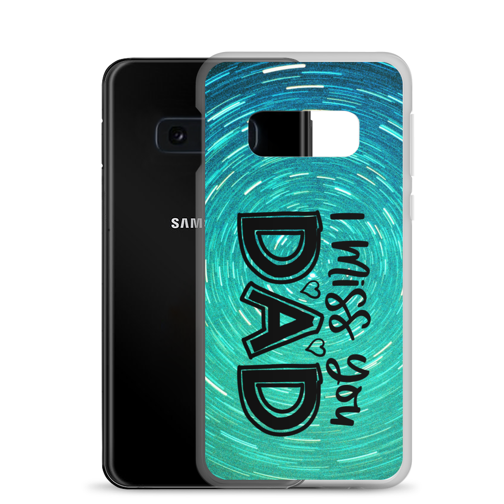 I Miss You Dad Clear Case for Samsung®