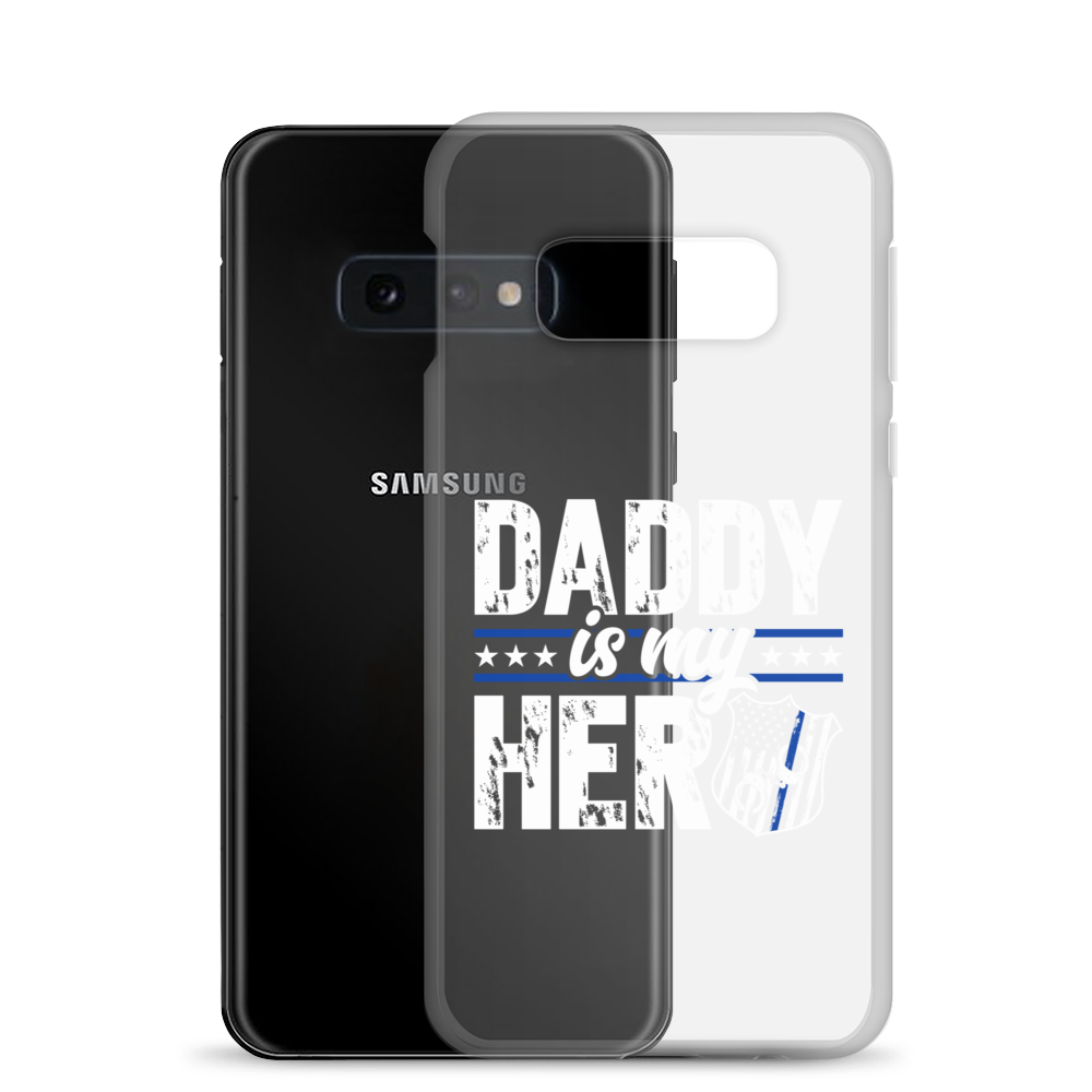 Daddy Is My Hero Clear Case for Samsung®