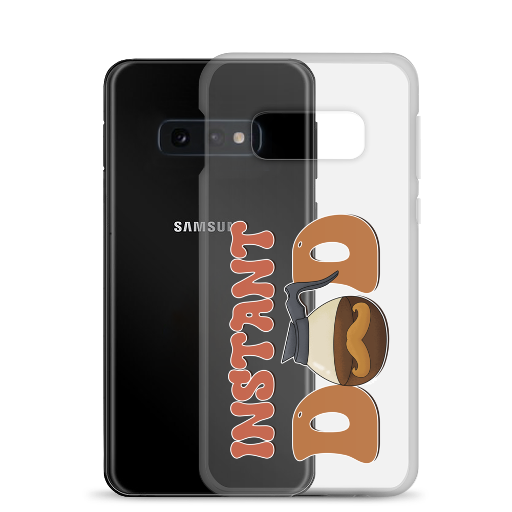 Instant Dad Clear Case for Samsung®