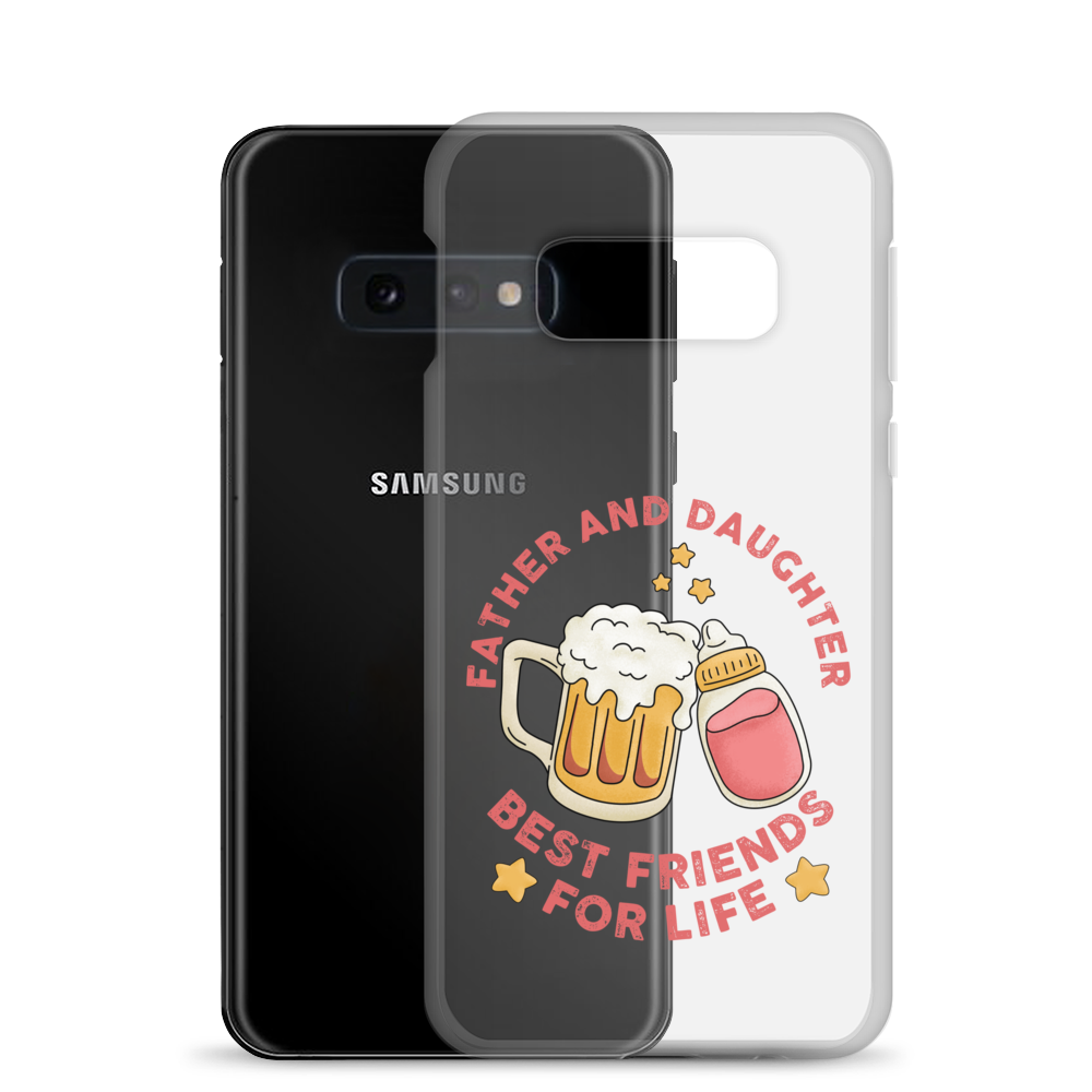 Father And Daughter Best Friends For Life Clear Case for Samsung®