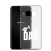 Dad Clear Case for Samsung®