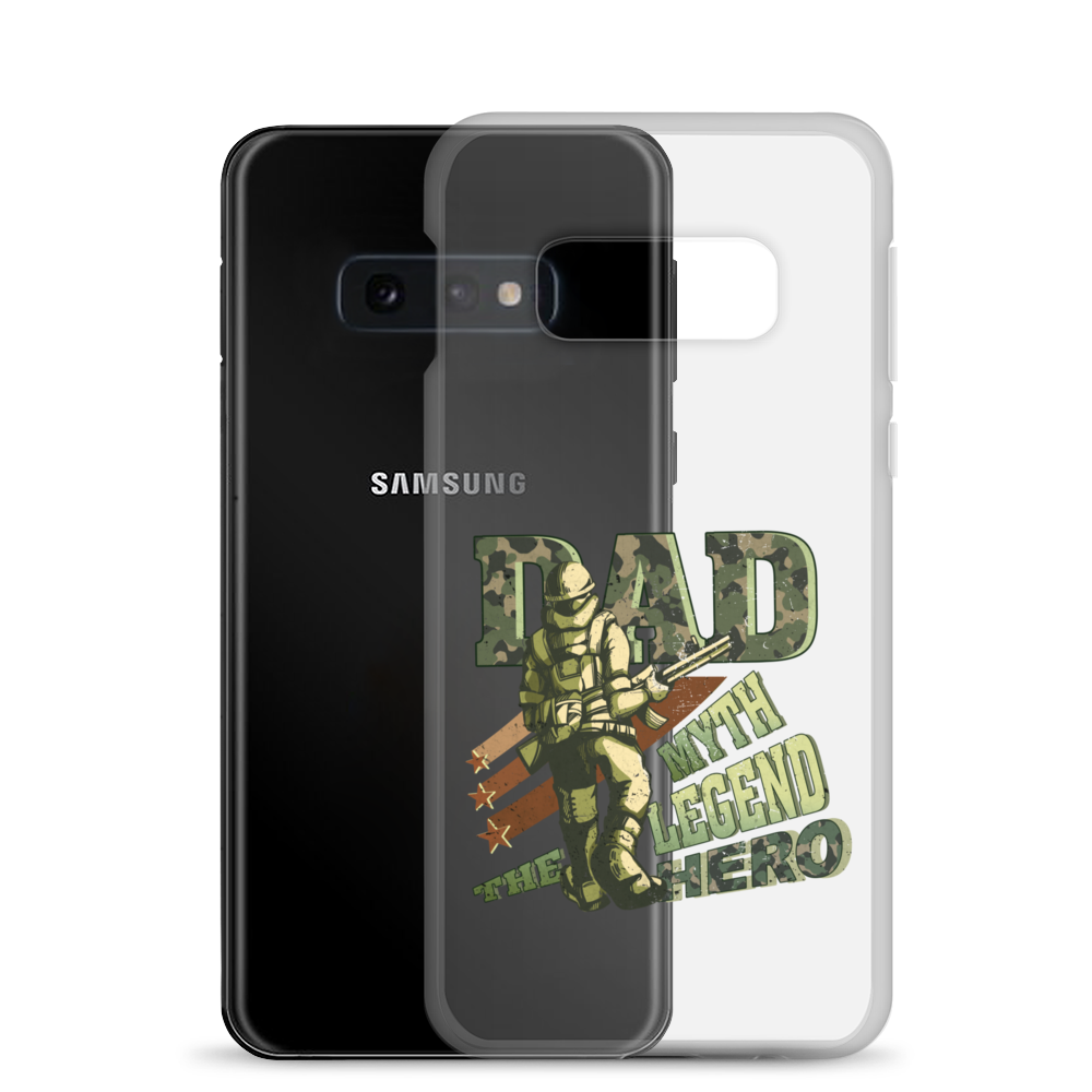 Dad The Myth The Legend The Hero Clear Case for Samsung®