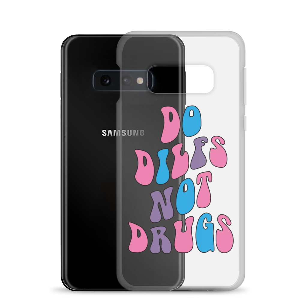 Do Dilfs Not Drugs Clear Case for Samsung®