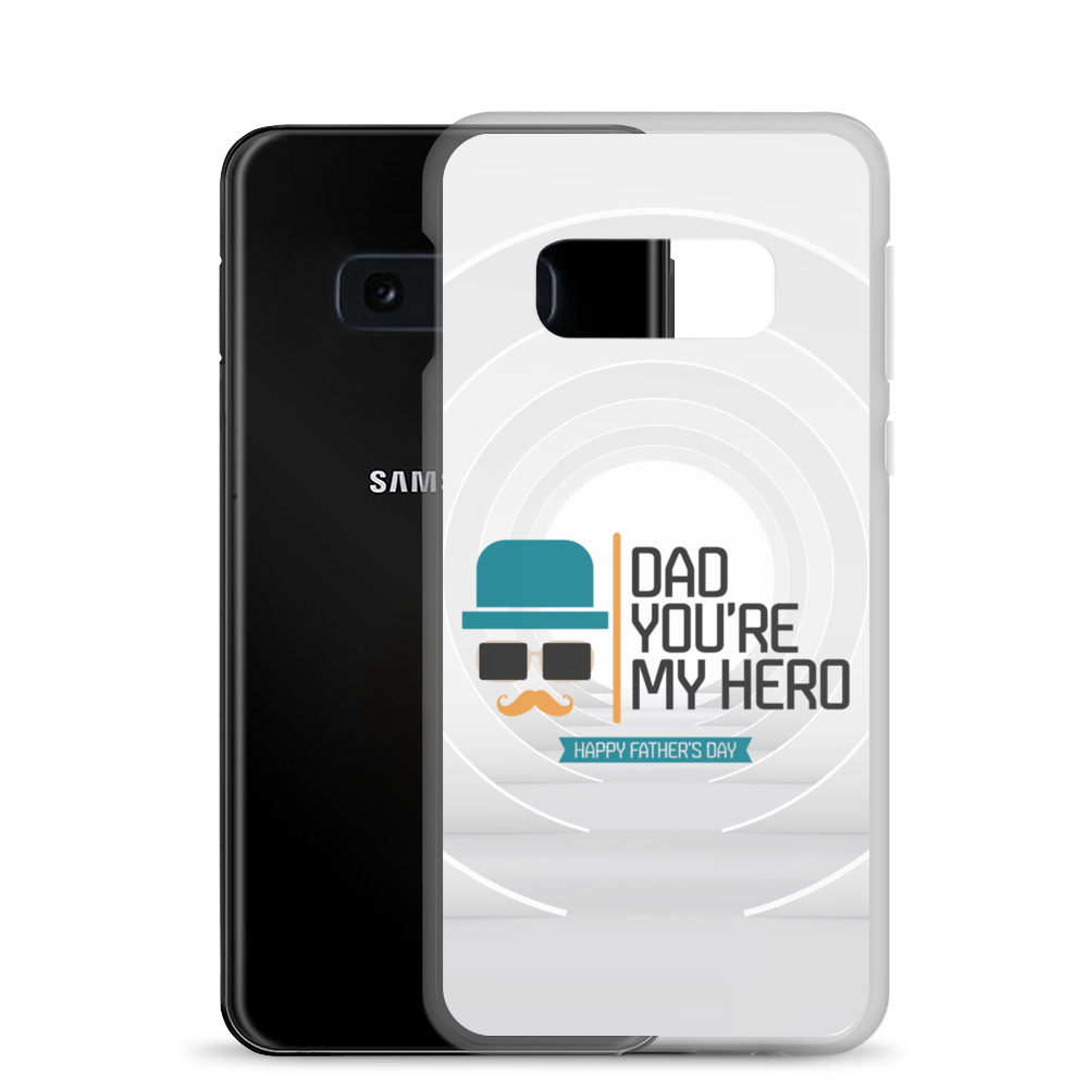 Dad You're My Hero Happy Father's Day Clear Case for Samsung®