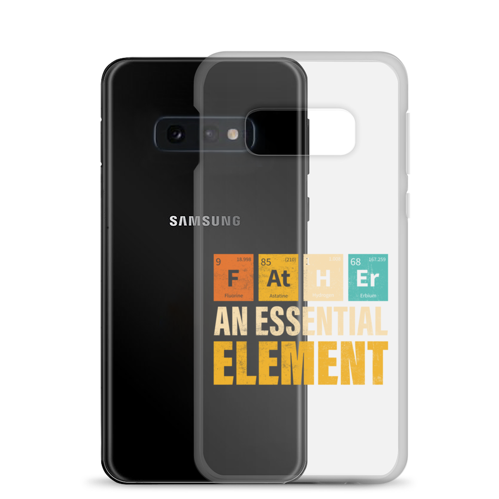 Father An Essential Element Clear Case for Samsung®