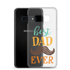 Best Dad Ever Clear Case for Samsung®