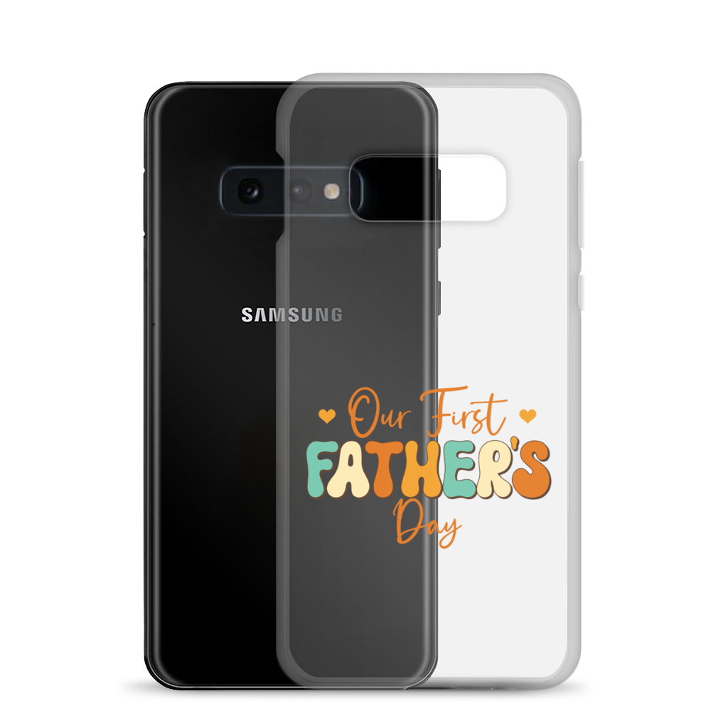 Our First Father's Day Clear Case for Samsung®