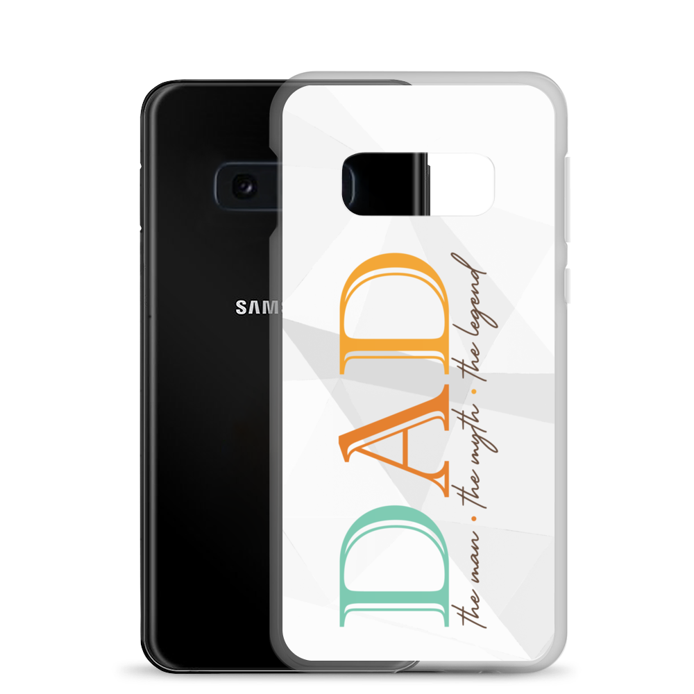 Dad The Man The Myth The Legend Clear Case for Samsung®