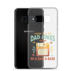 I Keep All My Dad Jokes In A Dad A Base Clear Case for Samsung®