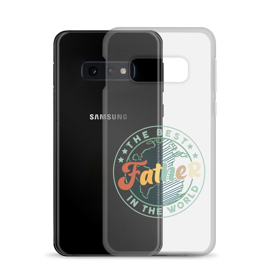 The Best Father In The World Clear Case for Samsung®