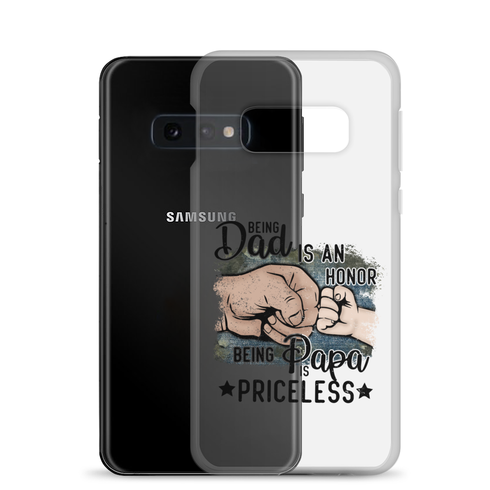 Being Dad Is An Honor Being Papa Is Priceless Clear Case for Samsung®