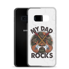 My Dad Rocks Clear Case for Samsung®