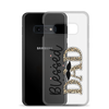 Blessed Dad Clear Case for Samsung®