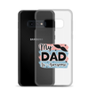 My Dad Is Awesome Clear Case for Samsung®