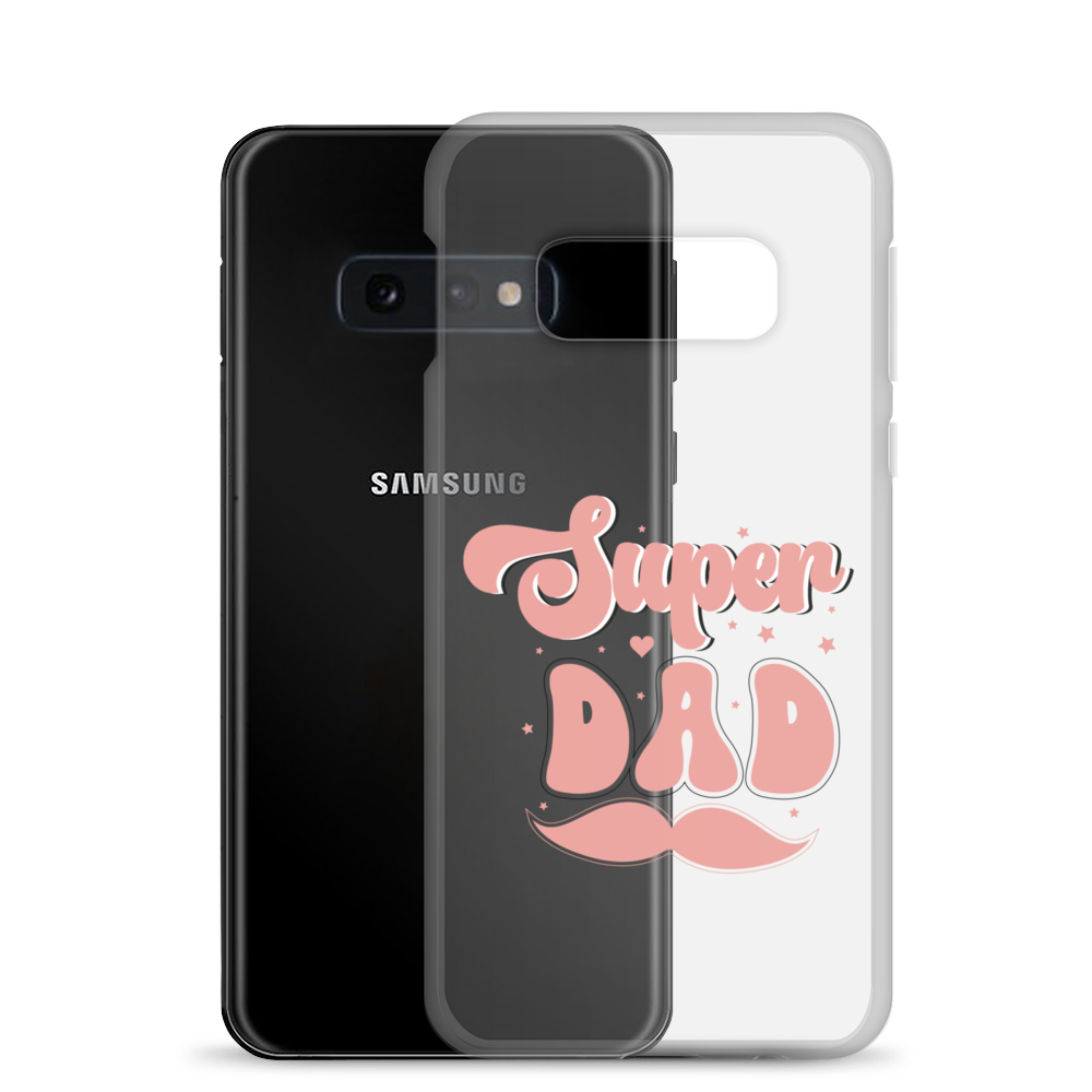 Super Dad Clear Case for Samsung®