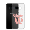 Super Dad Clear Case for Samsung®