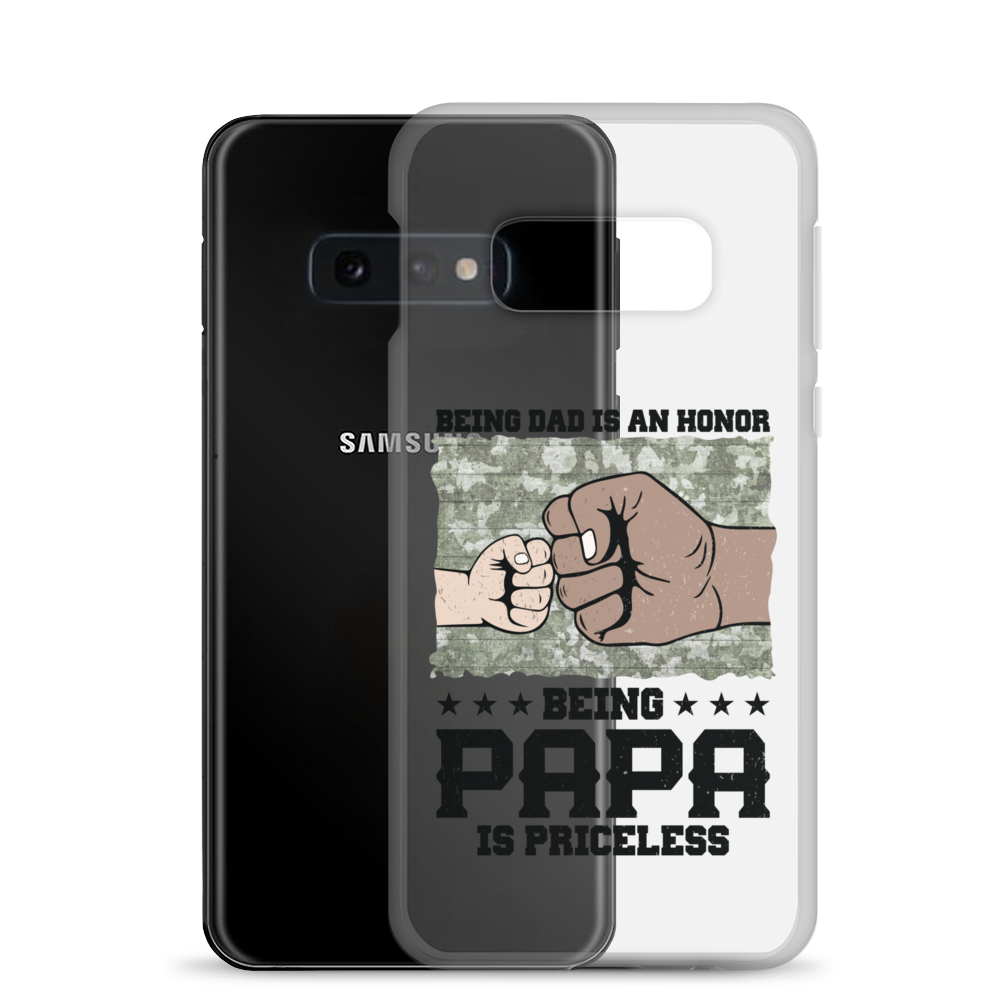 Being Dad Is An Honor Being Papa Is Priceless Clear Case for Samsung®