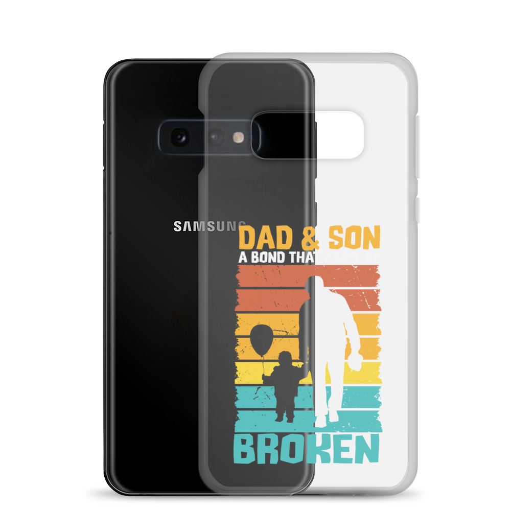 Dad And Son A Bond that can't Be Broken Clear Case for Samsung®