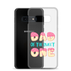 Dad Of The Sweet One Clear Case for Samsung®