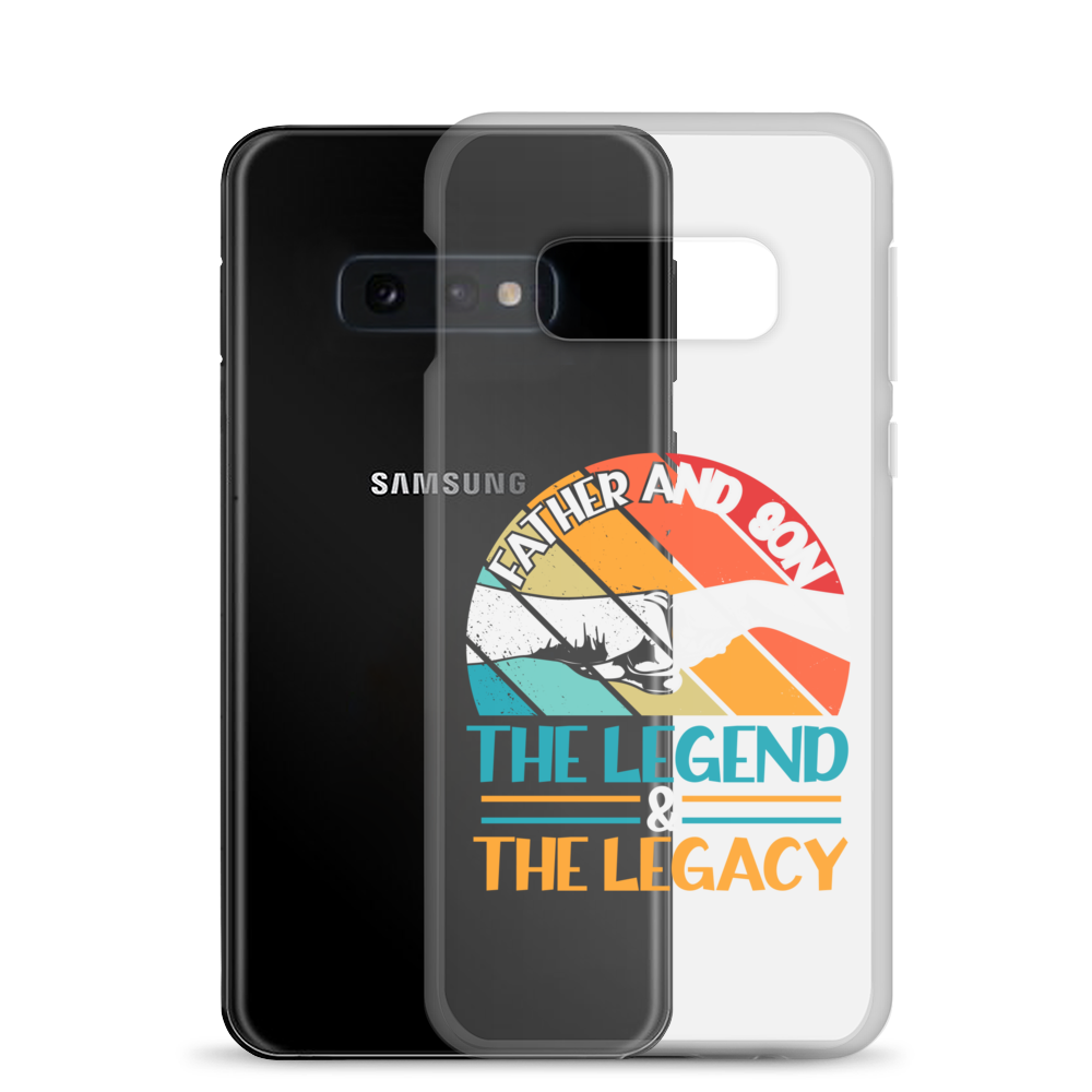 Father And Son The Legend And The Legacy Clear Case for Samsung®