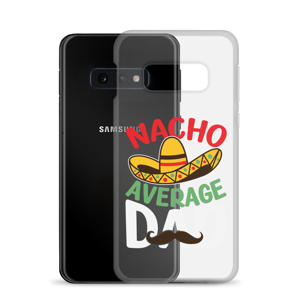 Nacho Average Dad Clear Case for Samsung®